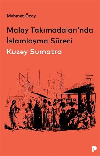 Malay Takımadaları'nda İslamlaşma Süreci