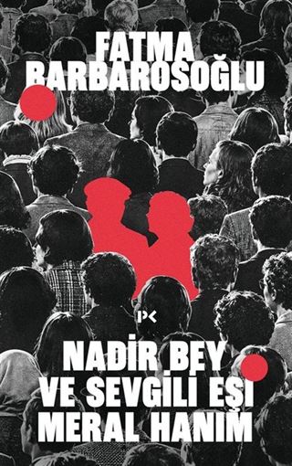 Nadir Bey ve Sevgili Eşi Meral Hanım
