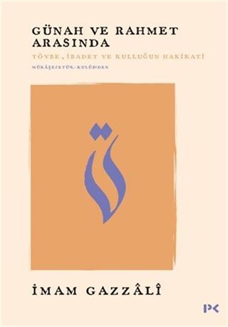 Günah ve Rahmet Arasında