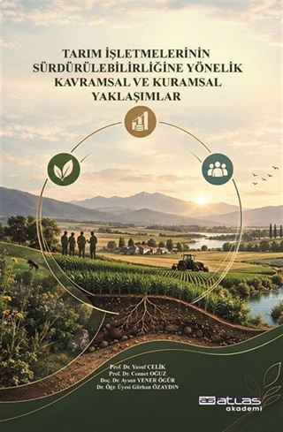 Tarım İşletmelerinin Sürdürülebilirliğine Yönelik Kavramsal ve Kuramsal Yaklaşımlar