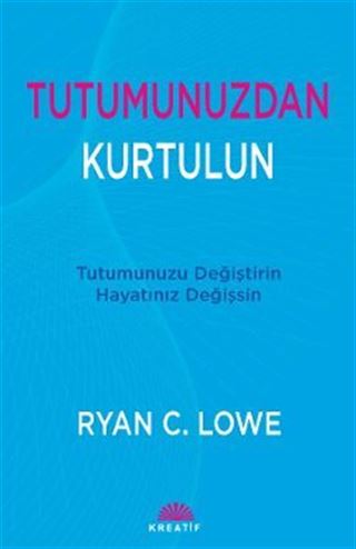 Tutumunuzdan Kurtulun