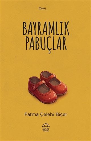 Bayramlık Pabuçlar