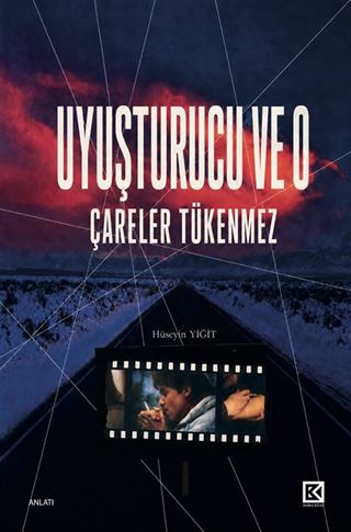 Uyuşturucu ve O