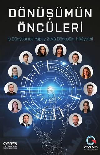 Dönüşümün Öncüleri