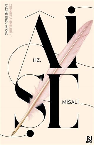 Hz. Aişe Misali