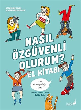 Nasıl Özgüvenli Olurum? El Kitabı