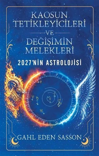 Kaosun Tetikleyicileri ve Değişimin Melekleri
