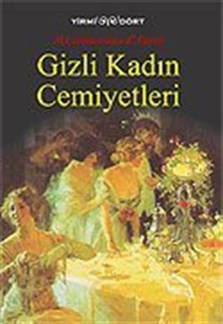Gizli Kadın Cemiyetleri