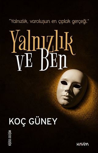 Yalnızlık ve Ben