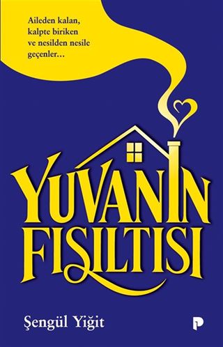 Yuvanın Fısıltısı