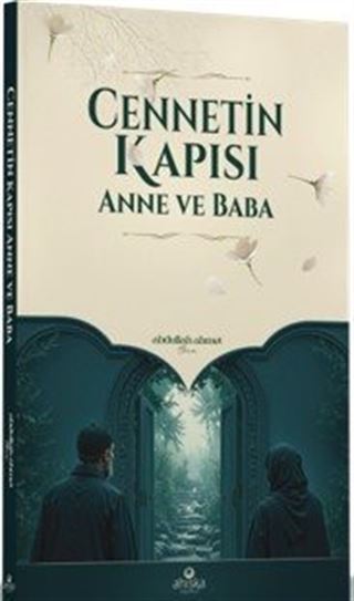 Cennetin Kapısı Anne ve Baba