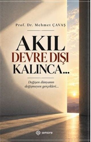 Akıl Devre Dışı Kalınca