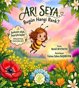 Arı Seya Bugün Hangi Renk?