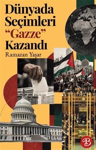 Dünyada Seçimleri 'Gazze' Kazandı