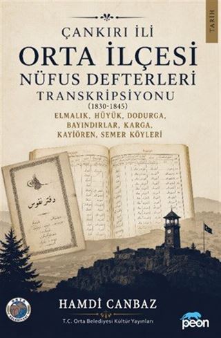 Çankırı İli Orta İlçesi Nüfus Defterleri Transkripsiyonu