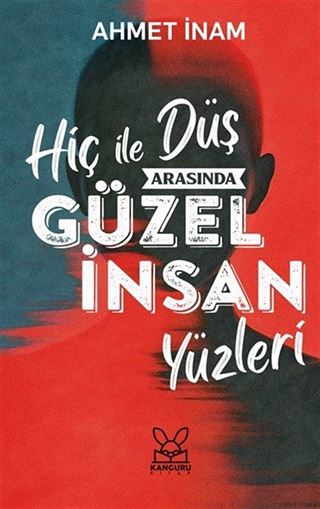 Hiç İle Düş Arasında Güzel İnsan Yüzleri