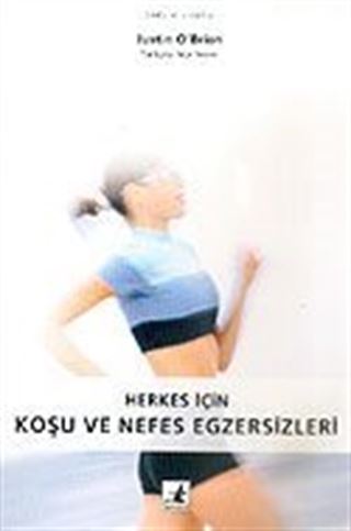 Koşu ve Nefes Egzersizleri Herkes İçin
