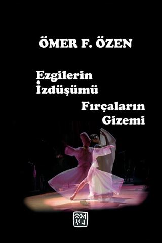 Ezgilerin İzdüşümü Fırçaların Gizemi