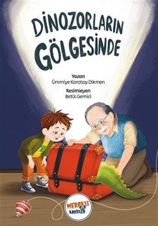 Dinozorların Gölgesinde