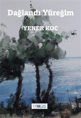 Dağlandı Yüreğim