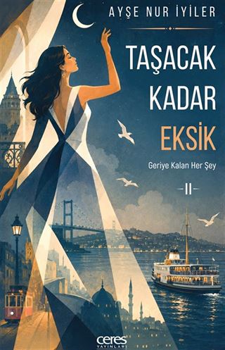 Taşacak Kadar Eksik 2 / Geriye Kalan Her Şey