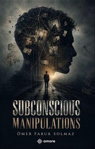 Subconscious Manipulations