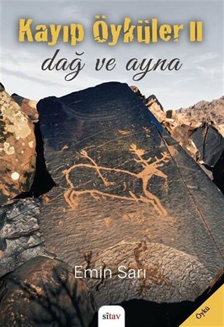 Dağ ve Ayna / Kayıp Öyküler 2