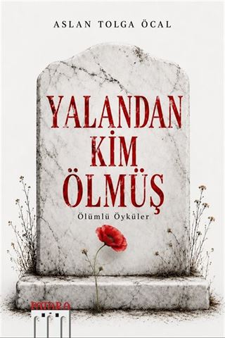 Yalandan Kim Ölmüş