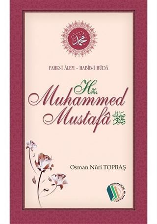 Hazret-i Muhammed Mustafa (s.a.v.)