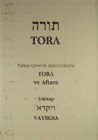 Tora ve Aftara 3 Vayikra / Tevrat Tefsiri III