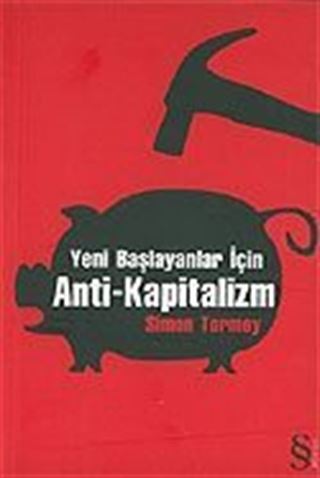 Yeni Başlayanlar İçin Anti-Kapitalizm