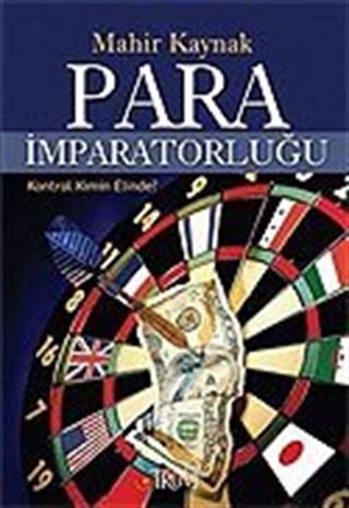 Para İmparatorluğu / Kontrol Kimin Elinde?
