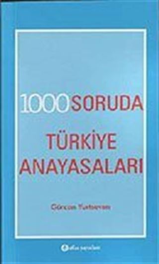 1000 Soruda Türkiye Anayasaları