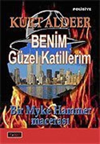 Benim Güzel Katillerim / Bir Myke Hammer Macerası