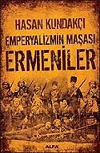 Emperyalizmin Maşası Ermeniler