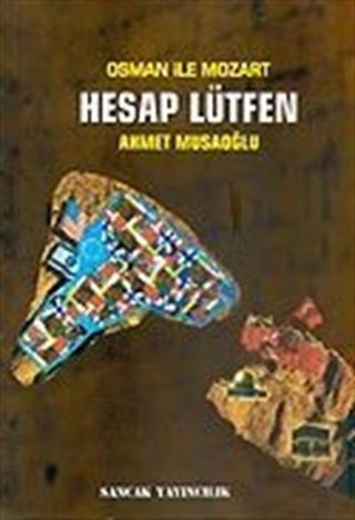 Hesap Lütfen / Osman İle Mozart