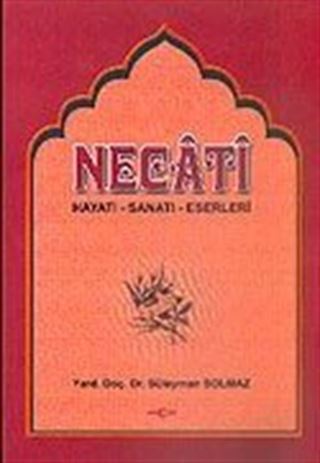 Necati Hayatı-Sanatı-Eserleri