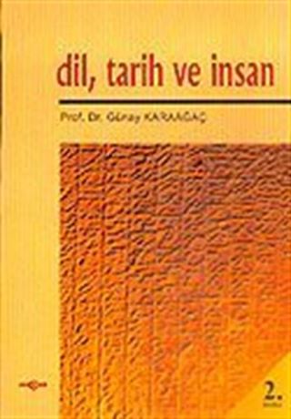Dil, Tarih ve İnsan