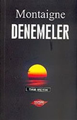 Denemeler / Montaigne (Tam Metin)