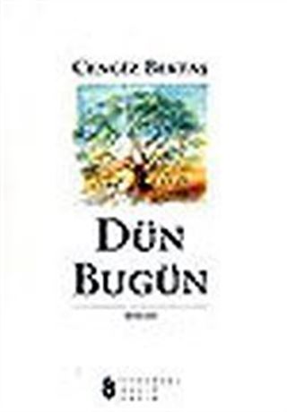 Dün Bugün / Şiirler