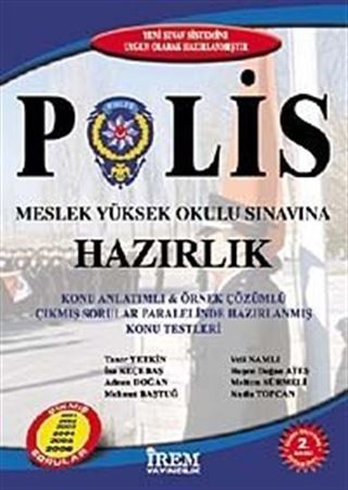 Polis Meslek Yüksek Okulu Sınavına Hazırlık / Konu Anlatımlı-Örnek Çözümlü