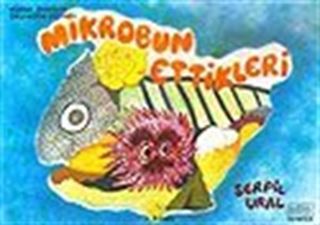 Mikrobun Ettikleri 3 / Eğitsel Öyküler Oku-Boya Dizisi