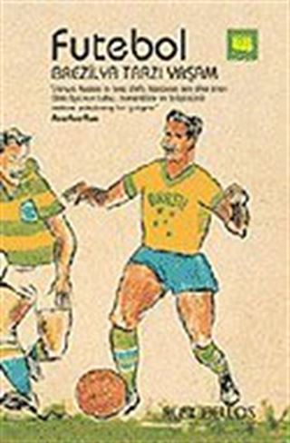 Futebol Brezilya Tarzı Yaşam
