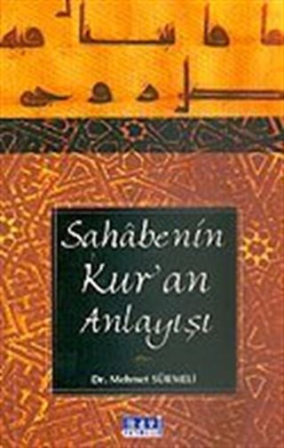 Sahabenin Kur'an Anlayışı