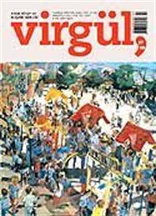 Virgül Aylık Kitap ve Eleştiri Dergisi Temmuz-Ağustos 2006 Sayı:97-98
