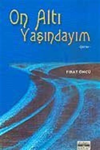 On Altı Yaşındayım