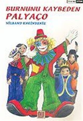 Burnunu Kaybeden Palyaço