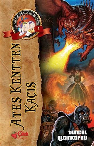Ateş Kentten Kaçış / Ufaklık Serüven Peşinde 2
