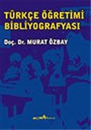 Türkçe Öğretimi Bibliyoğrafyası