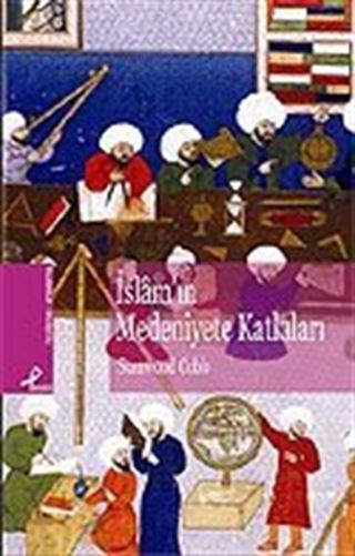 İslam'ın Medeniyete Katkıları